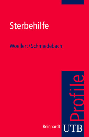 Buchcover Sterbehilfe | Katharina Woellert | EAN 9783825230067 | ISBN 3-8252-3006-6 | ISBN 978-3-8252-3006-7