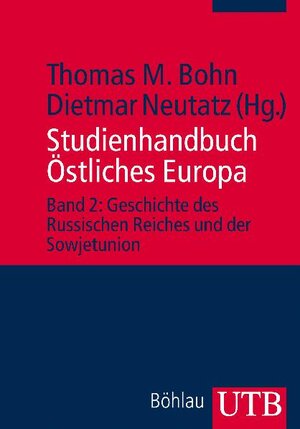 Buchcover Studienhandbuch Östliches Europa | Thomas M. Bohn | EAN 9783825231682 | ISBN 3-8252-3168-2 | ISBN 978-3-8252-3168-2