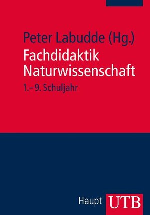 Buchcover Fachdidaktik Naturwissenschaft 1.- 9. Schuljahr  | EAN 9783825232481 | ISBN 3-8252-3248-4 | ISBN 978-3-8252-3248-1