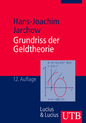 Buchcover Grundriss der Geldtheorie | Hans-Joachim Jarchow | EAN 9783825233396 | ISBN 3-8252-3339-1 | ISBN 978-3-8252-3339-6