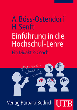 Buchcover Einführung in die Hochschul-Lehre | Andreas Böss-Ostendorf | EAN 9783825234478 | ISBN 3-8252-3447-9 | ISBN 978-3-8252-3447-8
