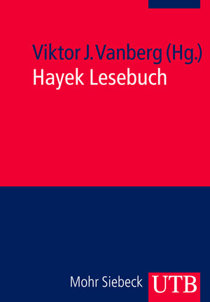 Buchcover Hayek Lesebuch  | EAN 9783825235246 | ISBN 3-8252-3524-6 | ISBN 978-3-8252-3524-6