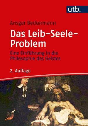 Buchcover Das Leib-Seele-Problem | Ansgar Beckermann | EAN 9783825235925 | ISBN 3-8252-3592-0 | ISBN 978-3-8252-3592-5