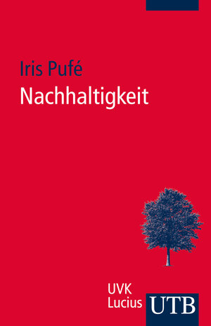 Buchcover Nachhaltigkeit | Iris Pufé | EAN 9783825236670 | ISBN 3-8252-3667-6 | ISBN 978-3-8252-3667-0