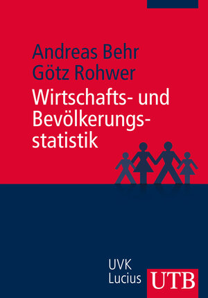 Buchcover Wirtschafts- und Bevölkerungsstatistik | Andreas Behr | EAN 9783825236793 | ISBN 3-8252-3679-X | ISBN 978-3-8252-3679-3