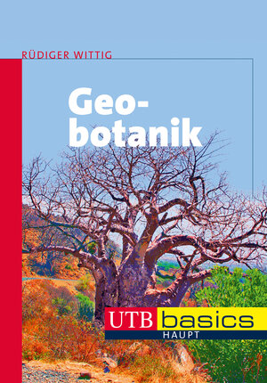 Buchcover Geobotanik | Rüdiger Wittig | EAN 9783825237530 | ISBN 3-8252-3753-2 | ISBN 978-3-8252-3753-0