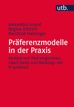 Buchcover Präferenzmodelle in der Praxis | Alexandra Grand | EAN 9783825237851 | ISBN 3-8252-3785-0 | ISBN 978-3-8252-3785-1