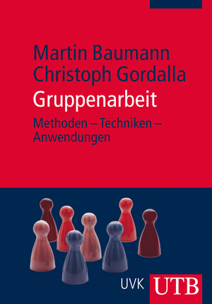 Buchcover Gruppenarbeit | Martin Baumann | EAN 9783825242237 | ISBN 3-8252-4223-4 | ISBN 978-3-8252-4223-7