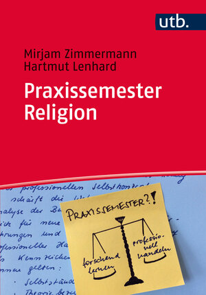 Buchcover Praxissemester Religion | Mirjam Zimmermann | EAN 9783825242664 | ISBN 3-8252-4266-8 | ISBN 978-3-8252-4266-4