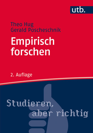 Buchcover Empirisch forschen | Theo Hug | EAN 9783825243043 | ISBN 3-8252-4304-4 | ISBN 978-3-8252-4304-3