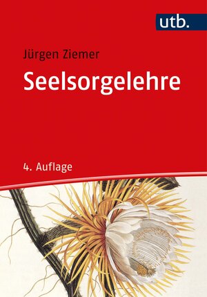 Buchcover Seelsorgelehre | Jürgen Ziemer | EAN 9783825243197 | ISBN 3-8252-4319-2 | ISBN 978-3-8252-4319-7