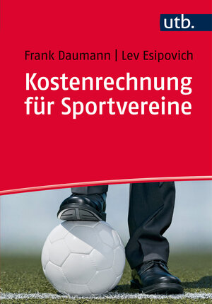 Buchcover Kostenrechnung für Sportvereine | Frank Daumann | EAN 9783825244149 | ISBN 3-8252-4414-8 | ISBN 978-3-8252-4414-9