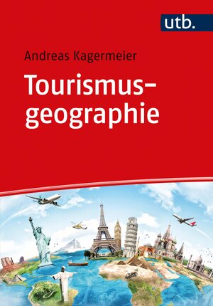 Buchcover Tourismusgeographie | Andreas Kagermeier | EAN 9783825244217 | ISBN 3-8252-4421-0 | ISBN 978-3-8252-4421-7