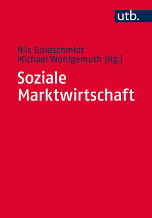Buchcover Soziale Marktwirtschaft  | EAN 9783825244330 | ISBN 3-8252-4433-4 | ISBN 978-3-8252-4433-0