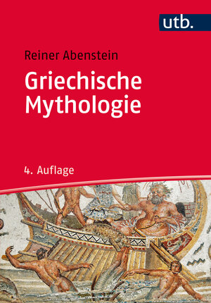 Buchcover Griechische Mythologie | Reiner Abenstein | EAN 9783825245023 | ISBN 3-8252-4502-0 | ISBN 978-3-8252-4502-3