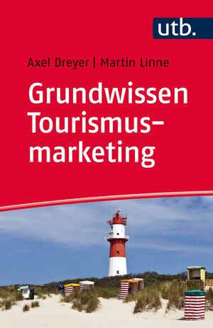 Buchcover Grundwissen Tourismusmarketing | Axel Dreyer | EAN 9783825245511 | ISBN 3-8252-4551-9 | ISBN 978-3-8252-4551-1