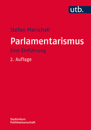 Buchcover Parlamentarismus | Stefan Marschall | EAN 9783825246099 | ISBN 3-8252-4609-4 | ISBN 978-3-8252-4609-9