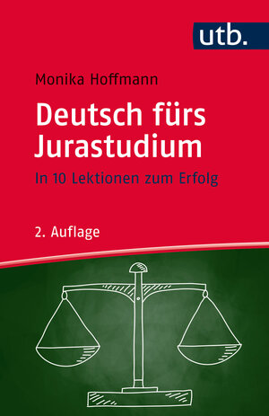 Buchcover Deutsch fürs Jurastudium | Monika Hoffmann | EAN 9783825247287 | ISBN 3-8252-4728-7 | ISBN 978-3-8252-4728-7