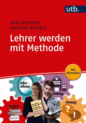 Buchcover Lehrer werden mit Methode | Julia Kriesche | EAN 9783825247539 | ISBN 3-8252-4753-8 | ISBN 978-3-8252-4753-9