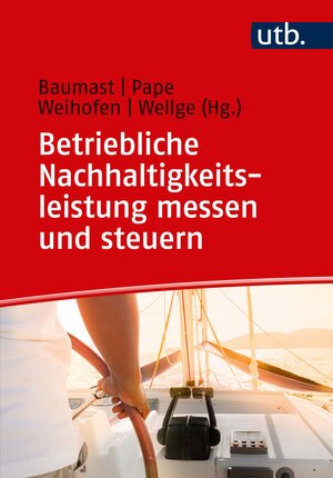 Buchcover Betriebliche Nachhaltigkeitsleistung messen und steuern  | EAN 9783825247799 | ISBN 3-8252-4779-1 | ISBN 978-3-8252-4779-9