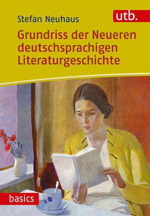 Buchcover Grundriss der Neueren deutschsprachigen Literaturgeschichte | Stefan Neuhaus | EAN 9783825248215 | ISBN 3-8252-4821-6 | ISBN 978-3-8252-4821-5
