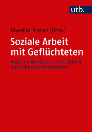 Buchcover Soziale Arbeit mit Geflüchteten  | EAN 9783825248512 | ISBN 3-8252-4851-8 | ISBN 978-3-8252-4851-2