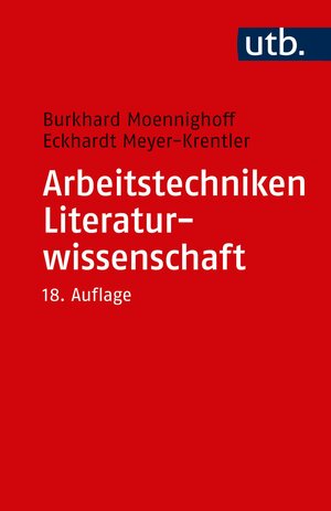 Buchcover Arbeitstechniken Literaturwissenschaft | Burkhard Moennighoff | EAN 9783825249014 | ISBN 3-8252-4901-8 | ISBN 978-3-8252-4901-4