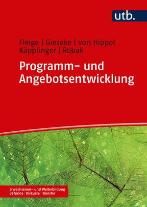 Buchcover Programm- und Angebotsentwicklung | Marion Fleige | EAN 9783825249663 | ISBN 3-8252-4966-2 | ISBN 978-3-8252-4966-3