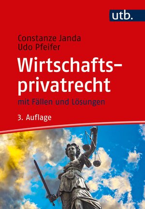 Buchcover Wirtschaftsprivatrecht | Constanze Janda | EAN 9783825249793 | ISBN 3-8252-4979-4 | ISBN 978-3-8252-4979-3