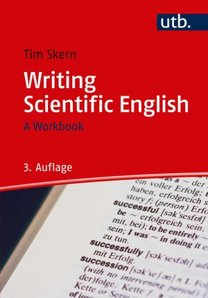 Buchcover Writing Scientific English | Timothy Skern | EAN 9783825250669 | ISBN 3-8252-5066-0 | ISBN 978-3-8252-5066-9