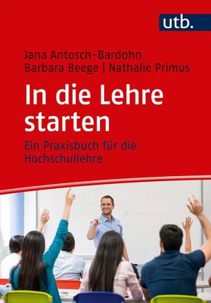 Buchcover In die Lehre starten | Jana Antosch-Bardohn | EAN 9783825251055 | ISBN 3-8252-5105-5 | ISBN 978-3-8252-5105-5