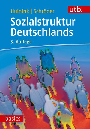 Buchcover Sozialstruktur Deutschlands | Johannes Huinink | EAN 9783825252014 | ISBN 3-8252-5201-9 | ISBN 978-3-8252-5201-4