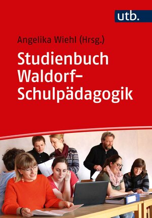 Buchcover Studienbuch Waldorf-Schulpädagogik | EAN 9783825252311 | ISBN 3-8252-5231-0 | ISBN 978-3-8252-5231-1