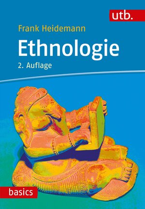 Buchcover Ethnologie | Frank Heidemann | EAN 9783825252557 | ISBN 3-8252-5255-8 | ISBN 978-3-8252-5255-7