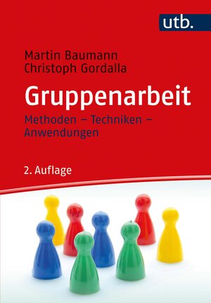Buchcover Gruppenarbeit | Martin Baumann | EAN 9783825252748 | ISBN 3-8252-5274-4 | ISBN 978-3-8252-5274-8