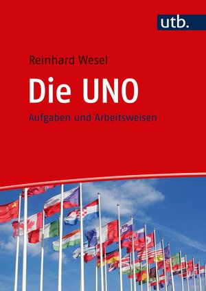 Buchcover Die UNO | Reinhard Wesel | EAN 9783825252922 | ISBN 3-8252-5292-2 | ISBN 978-3-8252-5292-2