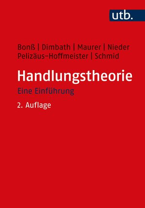 Buchcover Handlungstheorie | Wolfgang Bonß | EAN 9783825253592 | ISBN 3-8252-5359-7 | ISBN 978-3-8252-5359-2
