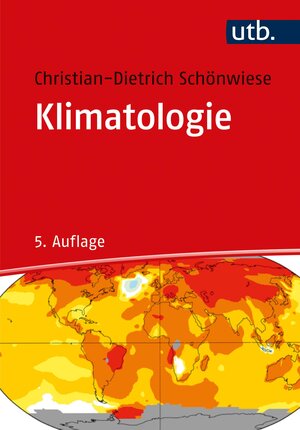 Buchcover Klimatologie | Christian-Dietrich Schönwiese | EAN 9783825253875 | ISBN 3-8252-5387-2 | ISBN 978-3-8252-5387-5