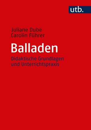 Buchcover Balladen | Juliane Dube | EAN 9783825253899 | ISBN 3-8252-5389-9 | ISBN 978-3-8252-5389-9