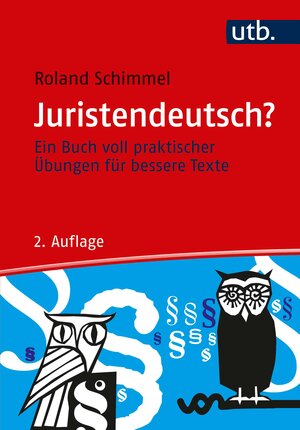 Buchcover Juristendeutsch? | Roland Schimmel | EAN 9783825255336 | ISBN 3-8252-5533-6 | ISBN 978-3-8252-5533-6