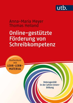 Buchcover Online-gestützte Förderung von Schreibkompetenz7 | Anna-Maria Meyer | EAN 9783825256159 | ISBN 3-8252-5615-4 | ISBN 978-3-8252-5615-9