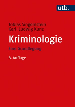 Buchcover Kriminologie | Tobias Singelnstein | EAN 9783825256432 | ISBN 3-8252-5643-X | ISBN 978-3-8252-5643-2