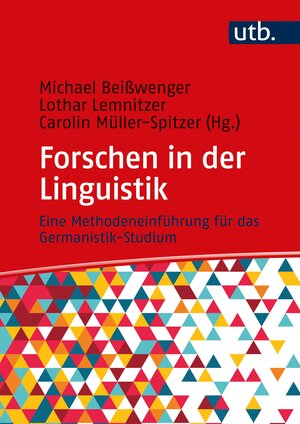 Buchcover Forschen in der Linguistik  | EAN 9783825257118 | ISBN 3-8252-5711-8 | ISBN 978-3-8252-5711-8