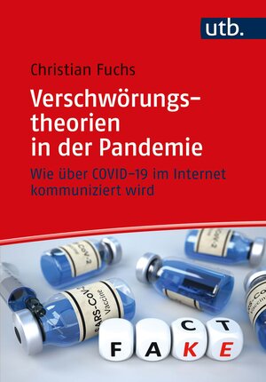 Buchcover Verschwörungstheorien in der Pandemie | Christian Fuchs | EAN 9783825257965 | ISBN 3-8252-5796-7 | ISBN 978-3-8252-5796-5