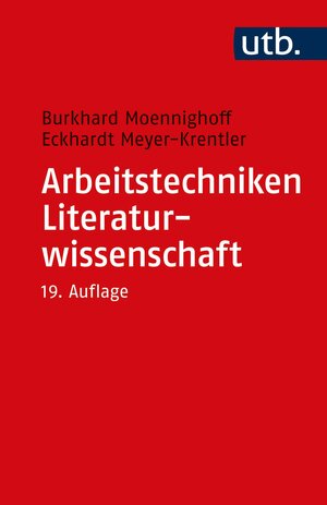 Buchcover Arbeitstechniken Literaturwissenschaft | Burkhard Moennighoff | EAN 9783825258818 | ISBN 3-8252-5881-5 | ISBN 978-3-8252-5881-8