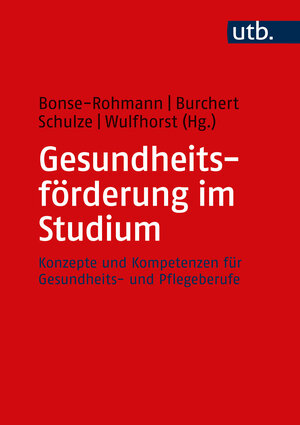 Buchcover Gesundheitsförderung im Studium  | EAN 9783825260248 | ISBN 3-8252-6024-0 | ISBN 978-3-8252-6024-8