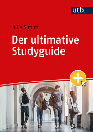 Buchcover Der ultimative Studyguide | Julia Simon | EAN 9783825261269 | ISBN 3-8252-6126-3 | ISBN 978-3-8252-6126-9