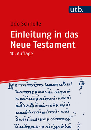 Buchcover Einleitung in das Neue Testament | Udo Schnelle | EAN 9783825261443 | ISBN 3-8252-6144-1 | ISBN 978-3-8252-6144-3