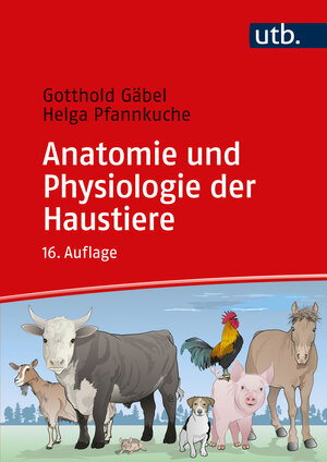 Buchcover Anatomie und Physiologie der Haustiere | Gotthold Gäbel | EAN 9783825261511 | ISBN 3-8252-6151-4 | ISBN 978-3-8252-6151-1