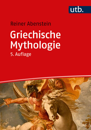 Buchcover Griechische Mythologie | Reiner Abenstein | EAN 9783825261559 | ISBN 3-8252-6155-7 | ISBN 978-3-8252-6155-9